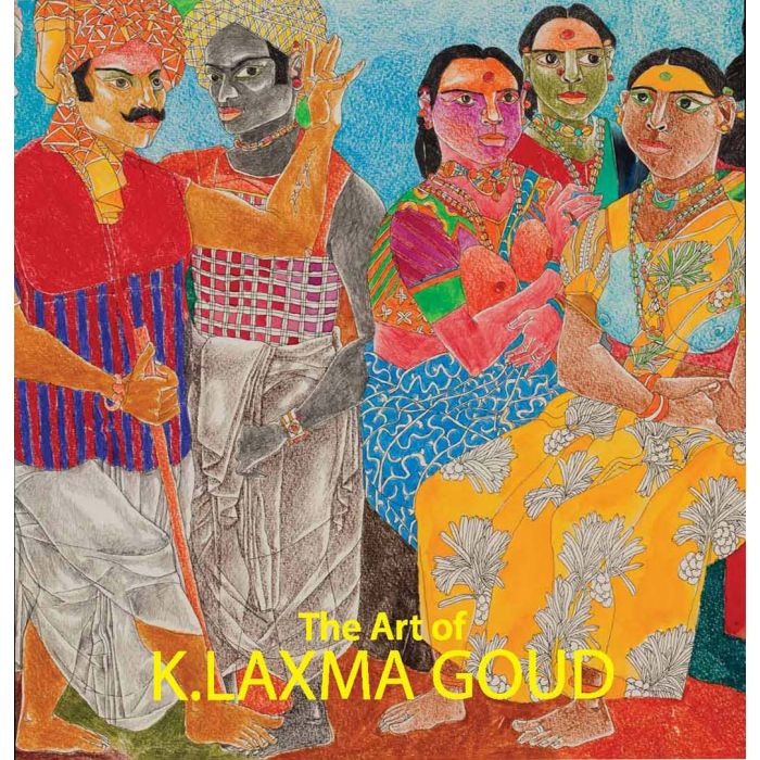 The Art of K. LAXMA GOUD